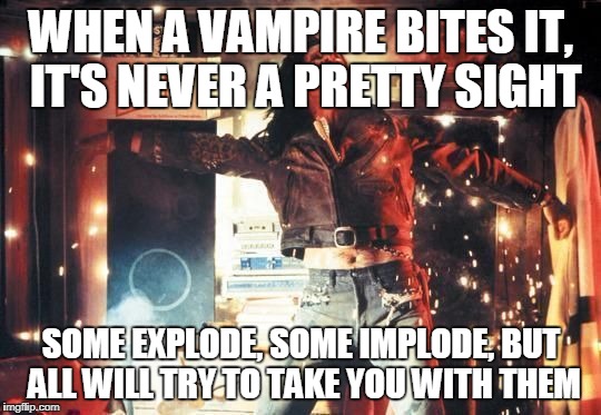 whenavampbitesitmeme.jpg